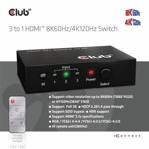 Club 3D CSV-1381 HDMI Switch 3 in 1 out, 8K 60Hz, 4K 120Hz mit Fernbedienung - Club3D