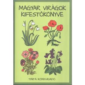 Kifestő: Magyar virágok kifestőkönyve 87330473 Foglalkoztató füzetek, kifestő-szinező