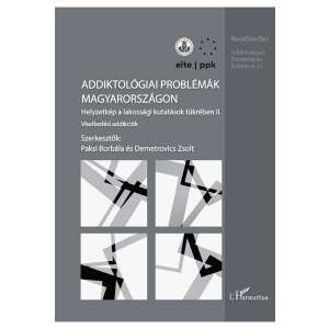 Addiktológiai problémák Magyarországon II. kötet könyvborító - Egészség & Életmód könyv
