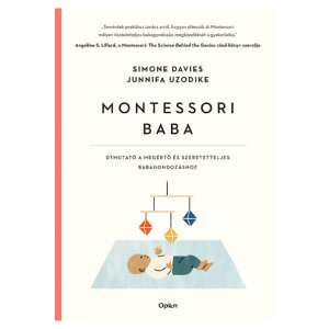 Montessori baba - Útmutató a megértő és elfogadó babagondozáshoz 87923855 Könyv gyereknevelésről