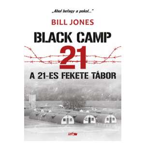 A 21-es fekete tábor - Balck Camp 21 87927483 