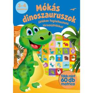 Mókás dinoszauruszok foglalkoztató füzet matricákkal és társasjátékkal 3-4 éveseknek - Gyermek & Ifjúsági könyv