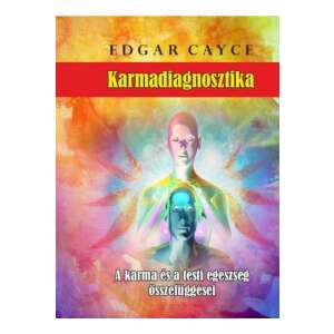 Karmadiagnosztika - A karma és a testi egészség összefüggései 88135557 