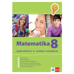 Matematika Gyakorlókönyv 8 - Jegyre Megy 88149120 