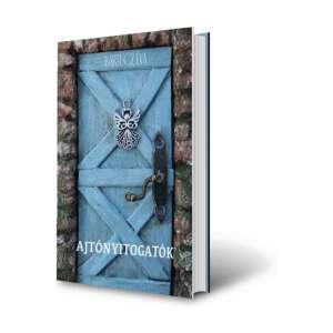 Ajtónyitogatók könyvborító, Barilecz Éva regény az élettapasztalatokról és kapcsolatokról - Természettudomány