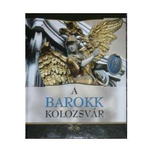 A barokk Kolozsvár 88152084 