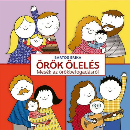 Örök ölelés - Mesék az örökbefogadásról 177056482 - Mesekönyv