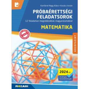 Matematika próbaérettségi feladatsorok - középszint - 2024-től érv. követelmények, MS-3166U 90814224 