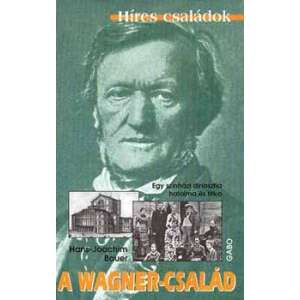 A Wagner család 91193454 Szépirodalmi könyvek, regények