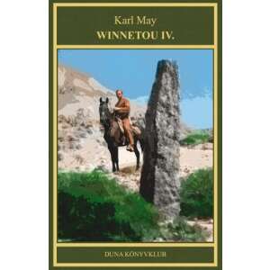 Karl May 16 :Winnetou IV. 91195241 Szépirodalmi könyvek, regények