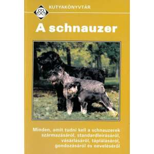 A schnauzer 91195315 Tudományos és ismeretterjesztő könyvek