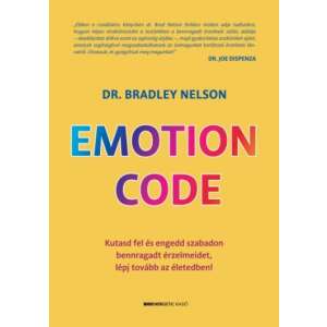 Emotion Code- Dr.Bradly Nelson 91260054 Életmód könyvek