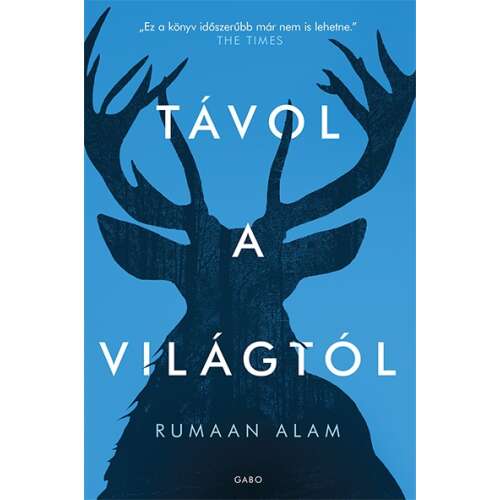 Távol a világtól könyvborító, Rumain Alam - Szépirodalmi könyv és regény