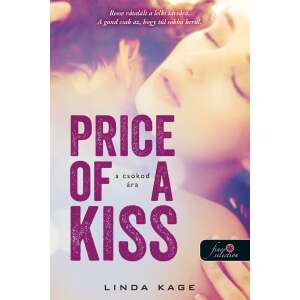 Price of a Kiss - A csókod ára (Tiltott férfiak 1.) 46336920 Romantikus könyv