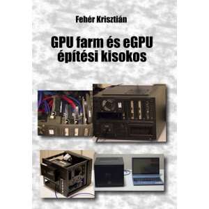 GPU farm és eGPU építési kisokos 46861314 