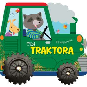 Gördülő könyvek - Tibi traktora 46847157 