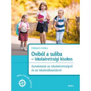 Oviból a suliba - Iskolaérettségi kisokos 46928162 Gyermek & Szülő könyvek