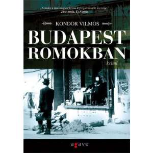 Budapest romokban - Gordon Zsigmond-sorozat 4. 46335944 