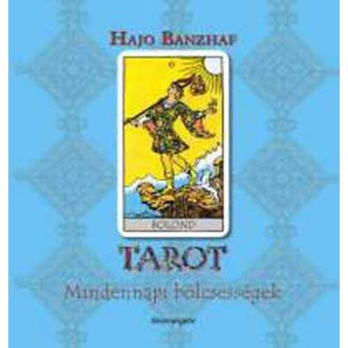 Tarot - Mindennapi bölcsességek 46281147