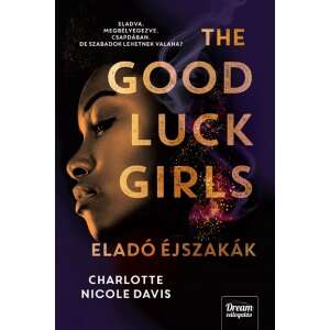 The Good Luck Girls – Eladó éjszakák 46276940 