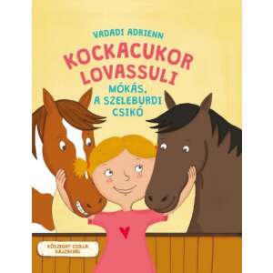 Kockacukor lovassuli - Mókás a szeleburdi csikó 46863849 Gyermek könyv