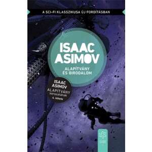 Isaac Asimov Alapítvány és Birodalom, az Alapítvány sorozat 4. kötete, új fordítás, sci-fi klasszikus - Sci-Fi könyv