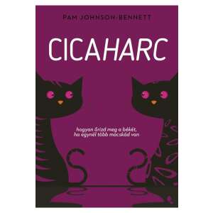 Cicaharc - Hogyan őrizd meg a békét, ha egynél több macskád van 91720543 Háziállatok, állatgondozás könyvek