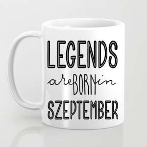 Legends are born in september bögre 40390412 