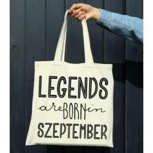 Legends are born in september-szatyor 40392767 