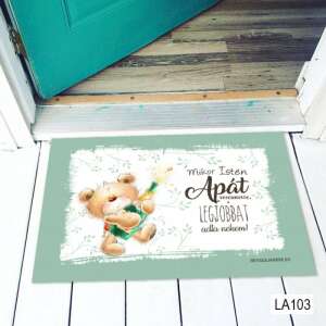 Vicces lábtörlő medvével, aki pezsgős üveget tart a kezében, és "Mikor Isten Apát teremtette, a legjobbat adta nekem!" felirattal - Vicces ajándék