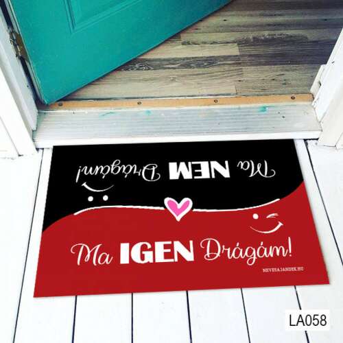 Vicces lábtörlő a "Ma igen drágám - Ma nem drágám" felirattal