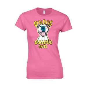 Boldog bulldog gazdi női póló - egyedi mintás, 12 szín, S-2XL 94372311 