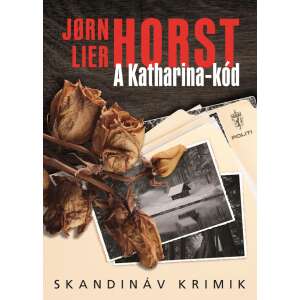A Katharina-kód - Skandináv krimik sorozat 92584321 Krimi könyvek