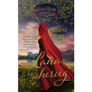 Lana és a herceg - Vörös Rózsa történetek 46336794 Romantikus könyv