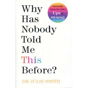 Julie Smith: Why Has Nobody Told Me This Before? 94523495 Idegennyelvű könyv