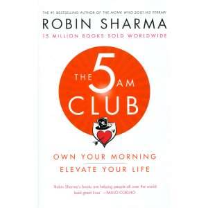 Robin Sharma: The  5 Am Club - Own Your Morning 93617422 Idegennyelvű könyv