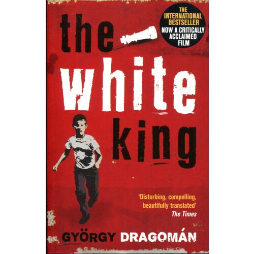 Dragomán György: A fehér király - angol nyelven (The White King)