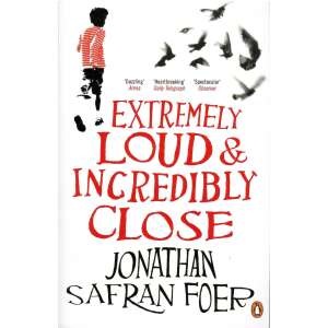 Jonathan Safran Foer: Extremely Loud & Incredibly Close 93453215 