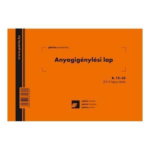 PATRIA - Anyagigénylési Lap - 8 Tételes - A/5 136825619