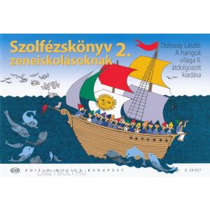 Dobszay László: Szolfézskönyv zeneiskolásoknak 2. (A hangok világa II. átdolgozott kiadása) 136044246 - Művészet & Építészet