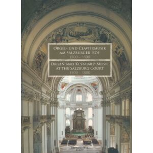 Orgel- und Claviermusik am Salzburg Hof 1500-1800 136044382 - Művészet & Építészet