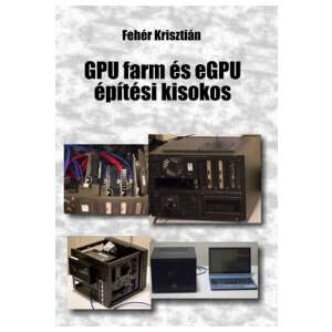 GPU farm és eGPU építési kisokos 94029647 