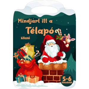 Mindjárt itt a Télapó kifestő 5-6 éveseknek - Gyermek & Ifjúsági könyv