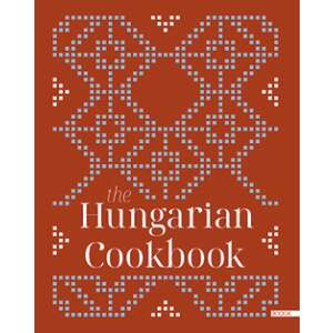 The Hungarian Cookbook 94302516 Könyv ételekről, italokról