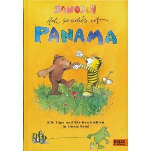 Janosch: Ach, so schön ist Panama: Alle Tiger und Bär-Geschichten in einem Band 94938371 