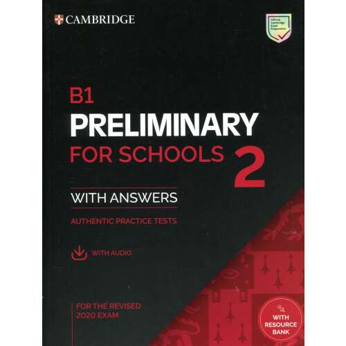B1 Preliminary for Schools 2 for the Revised 2020 Exam with Answers with Resource Bank + Audio Download
