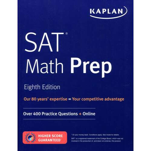 SAT Math Prep: Over 400 Practice Questions + Online (Kaplan Test Prep) - Eighth Edition