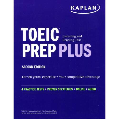 TOEIC Listening and Reading Test Prep Plus 2nd Edition - 4 Practice Tests with Online Audio