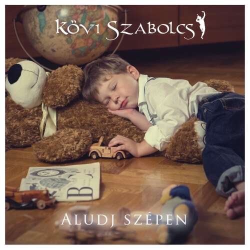 ALUDJ SZÉPEN 1. - CD-MP3 - Kövi Szabolcs