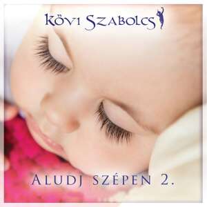 ALUDJ SZÉPEN 2. - CD-MP3 - Kövi Szabolcs 94656773 